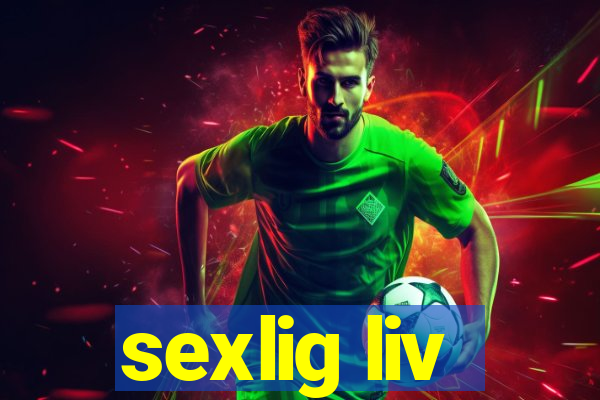 sexlig liv